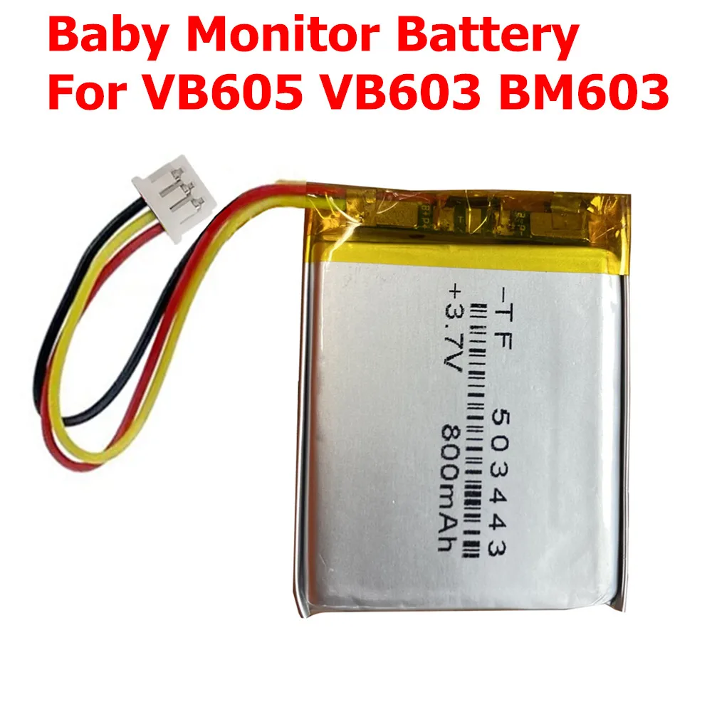 VB603 Baby Monitor Battery VB605 VB603 Battery 503443 503337 3.7V 800mAh Replacement Battery for Video Nanny Bebe Monitor BM603