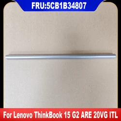 5CB1B34807 AP2EX000E00 For Lenovo ThinkBook 15 G2 ARE 20VG ITL 20VE 15 G3 ACL LCD Hinge Cover Strip High Quality Fast Ship