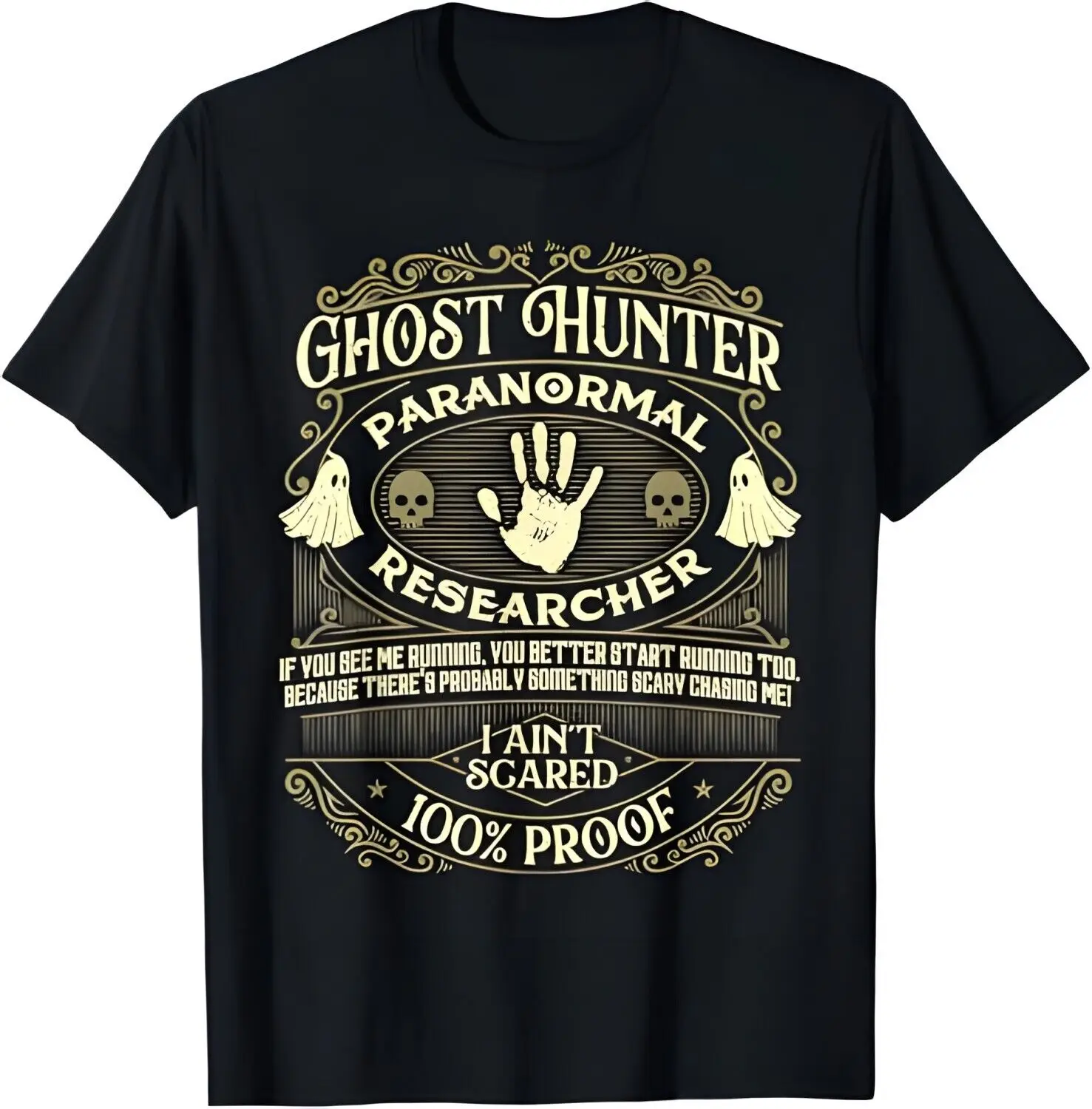 

Ghost Hunter - Ghost Hunting Halloween Paranormal Activity T-Shirt