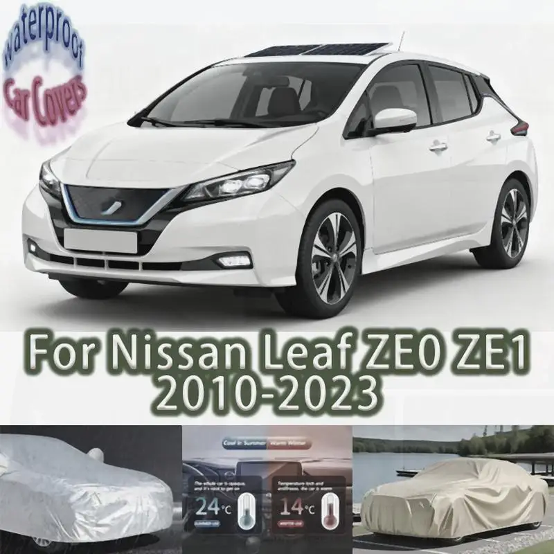 

For Outdoor Protection Full Snow Cover for Nissan Leaf ZE0 ZE1 2010 2023 Waterproof Dustproof Car Accessories Car Covers