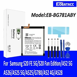 EOTABACC 100% New Original Battery EB-BG781ABY For SamsungS20 FE 5G/S20 Fan Edition/A52 5G/A526/A52S 5G/A525/G780 Battery +Tools