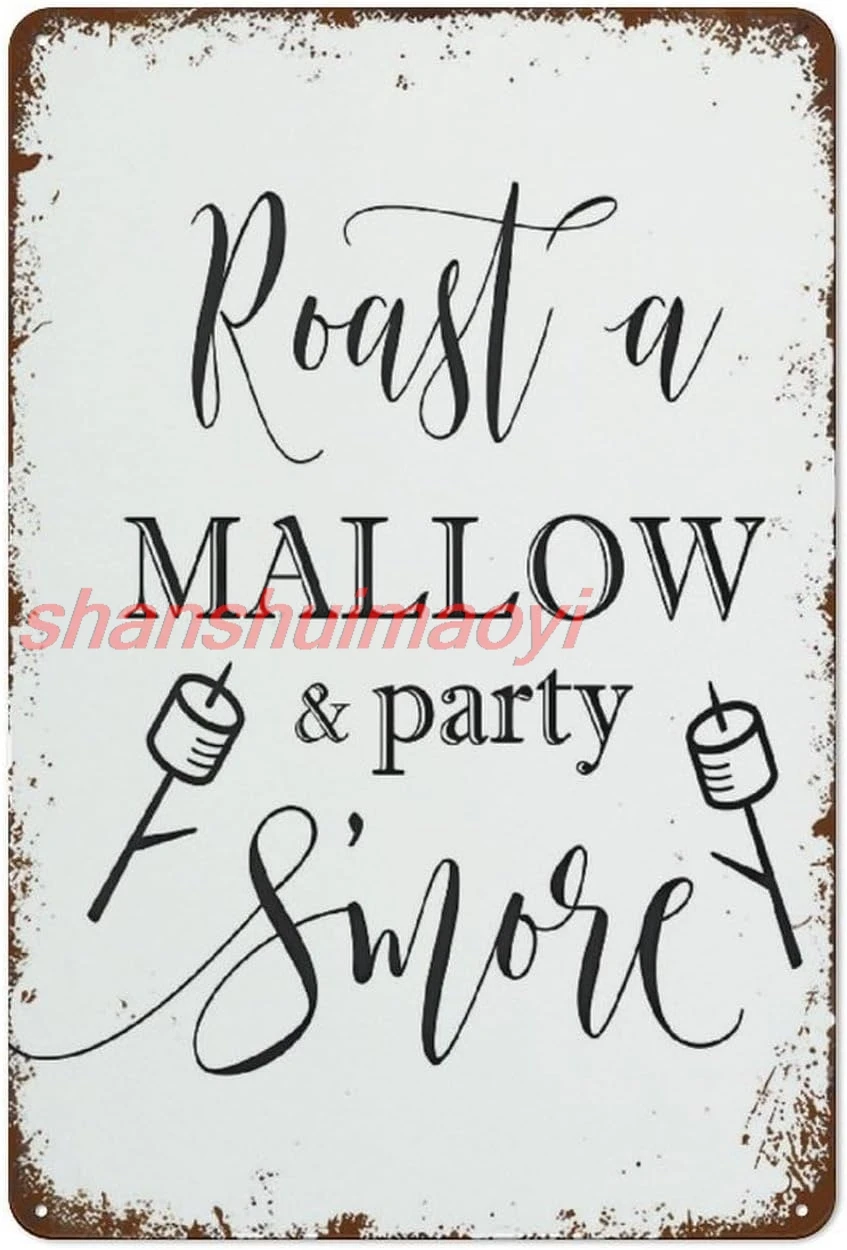 Roast A Mallow and Party S'More Sign Winter Wedding Sign Retro Metal Tin Sign Vintage Wall Decor Funny Decorations for Home sign