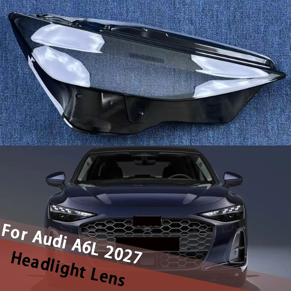 

For Audi A6L 2027 Car Accessories Headlight Lens Cover Transparent Lampshade Headlamp Shell Housing Lamp Mask Plexiglass Caps