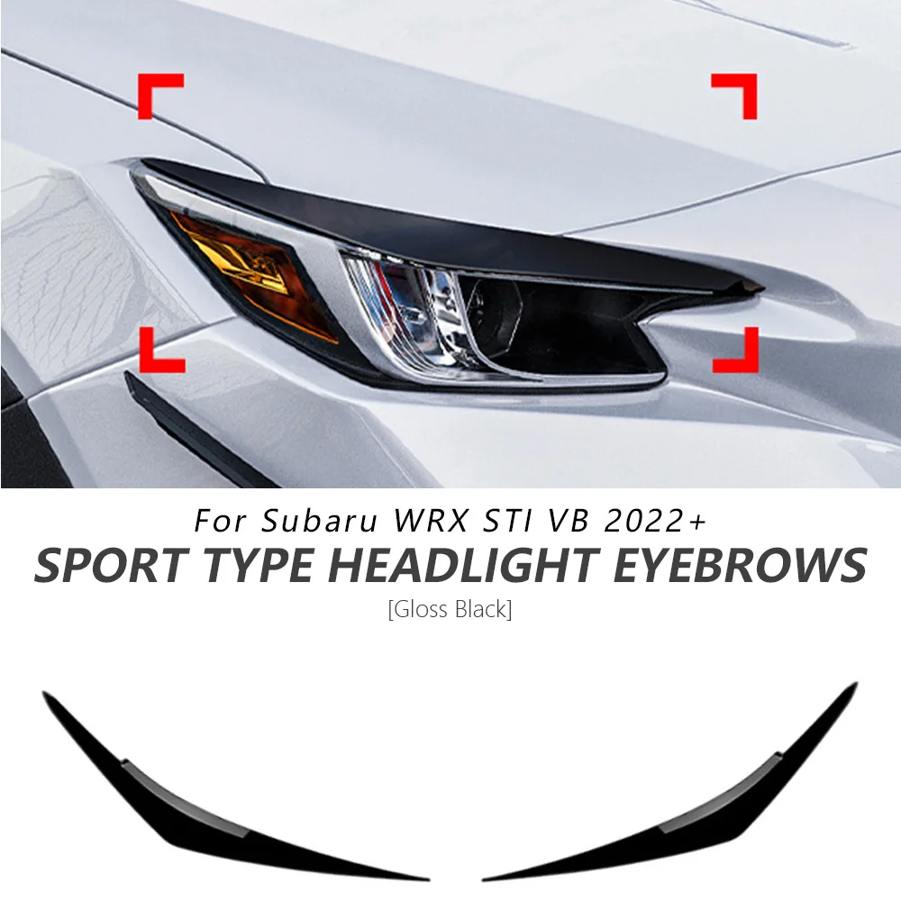 

Headlight Eyebrow Decor Trim For Subaru WRX STI VB 2022+ Glossy Black Sport 2PCS Stick Trim Cover Accessories Car Update