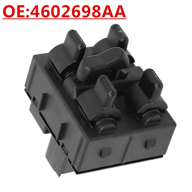 

New OE:4602698AA Suitable for 2006-2010 Chrysler Automotive Glass Lifter Main Switch Power Window Switch