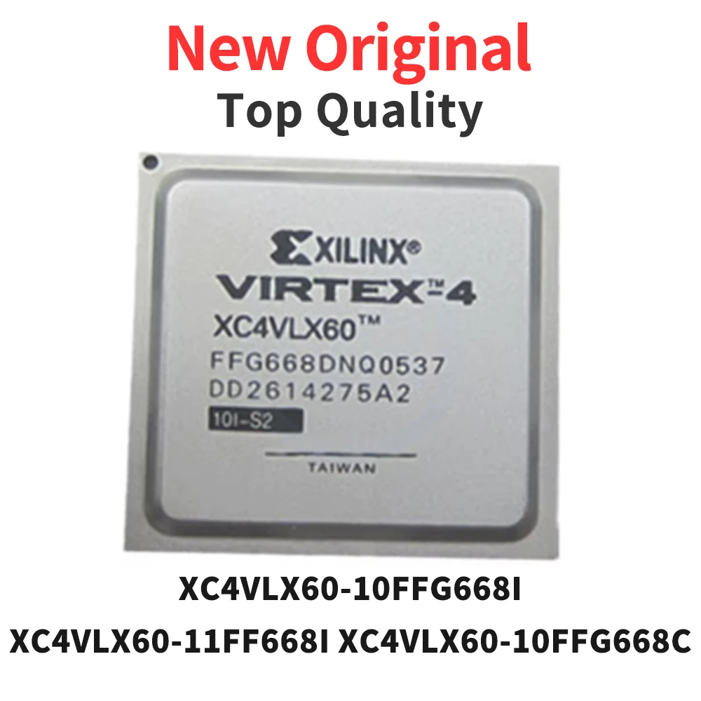 

1 Piece XC4VLX60-10FFG668I XC4VLX60-11FF668I XC4VLX60-10FFG668C BGA New Original