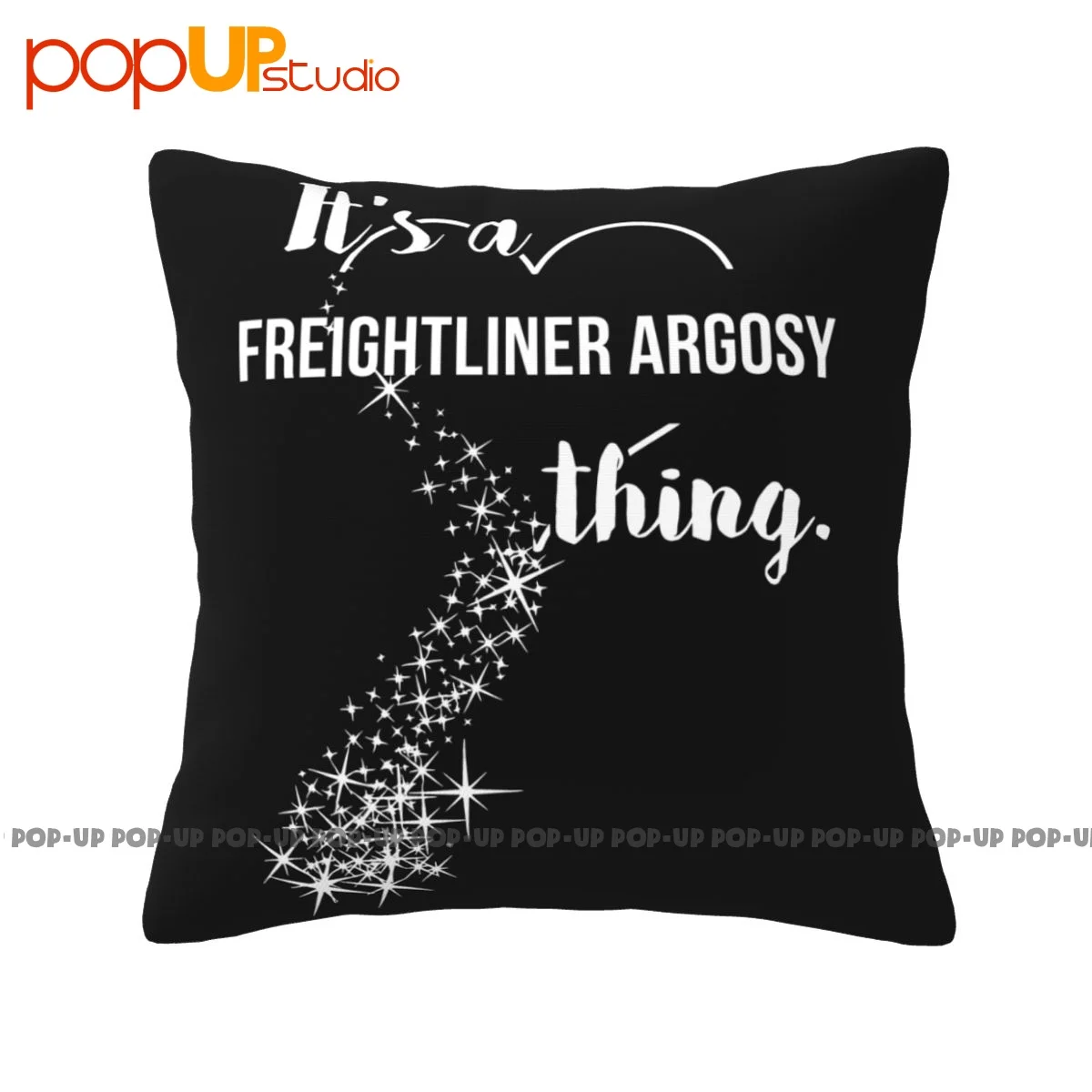 Sleep It'S A Freightliner Argosy Thing Car Lover Pillowcase Throw Pillow Cover For Room Anti-Mite Zipper Type