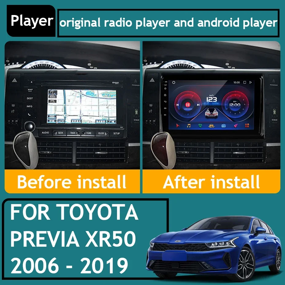 

For Toyota Previa XR50 2006 - 2019 Car Radio Android 13 Carplay GPS Navigation Android Auto Stereo No 2din 5G WiFi BT