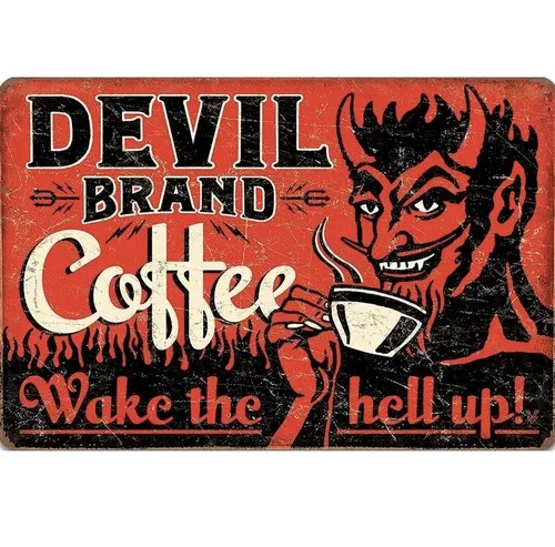 Metal Tin Sign Devil Coffee Wake The Hell Up Cave Wall Home Decor Novelty Art