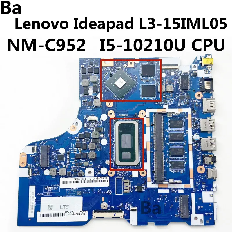 For Lenovo Ideapad L3-15IML05 Laptop Motherboard NM-C952 CPU I5-10210U GPU N17S-G3-A1 2G RAM 4G DDR4