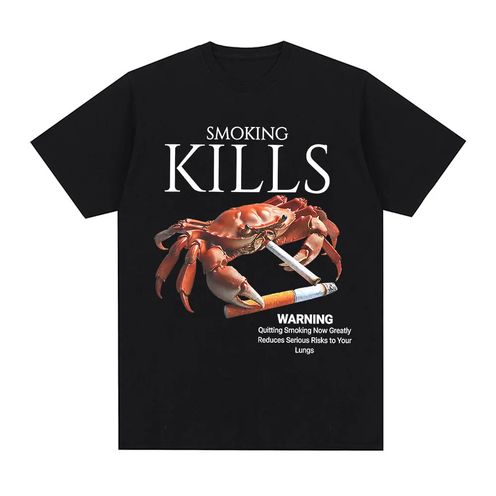 Smoking Kills Crab T Shirts Unhinged Weirdcore Weird Graphic T-Shirt Harajuku Cotton Short Sleeve Tee Shirt Oversized Streetwear