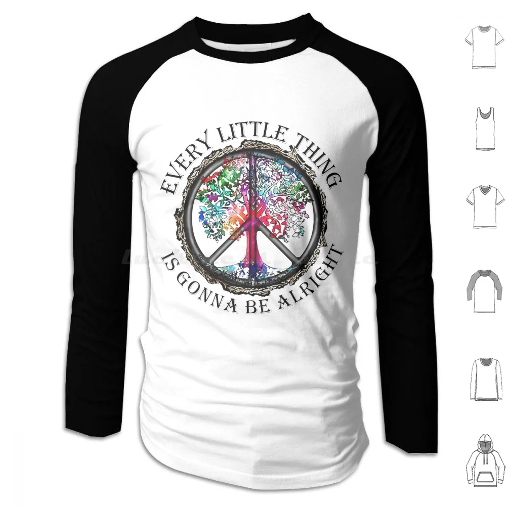 Every Little Thing Is Gonna Be Alright Tree Peace Sign Hoodies Long Sleeve Every Little Thing Is Gonna Be Alright Tree