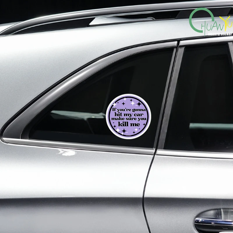 If you are Guruya and hit my car, kill me. Sun, stars, letters, car windows, motorcycle bumpers, reflective waterproof stickers