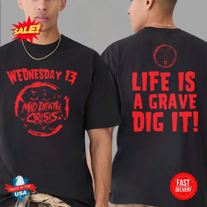 

Футболка Wednesday 13, альбом Mid Death Crisis Life Is Grave Dig It