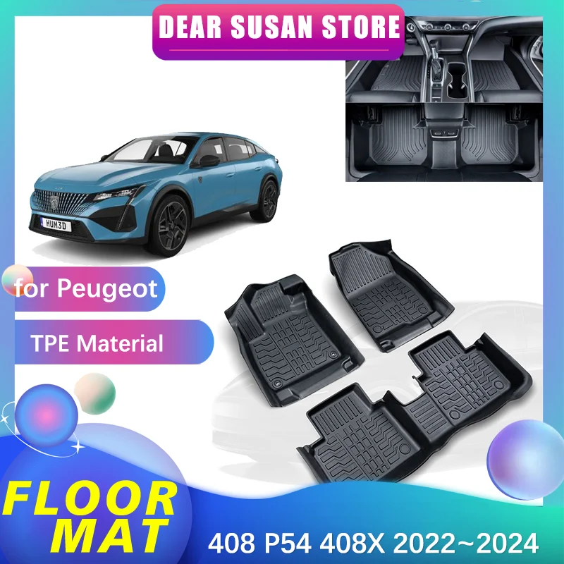 

Car Floor Mat for Peugeot 408 P54 408X 2022~2024 Parts Special Foot TPE Interior Liner Carpet Pad Custom Cover Rug Accessories