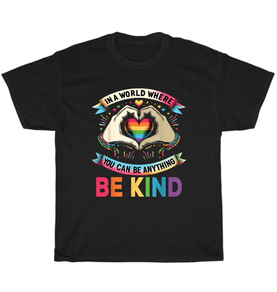 Gay LGBTQ Pride In A World Where You Can Be Anything Be Kind T-Shirt Anime Graphic T-shirts Y2K Tops Unisex Summer Short Sleeve