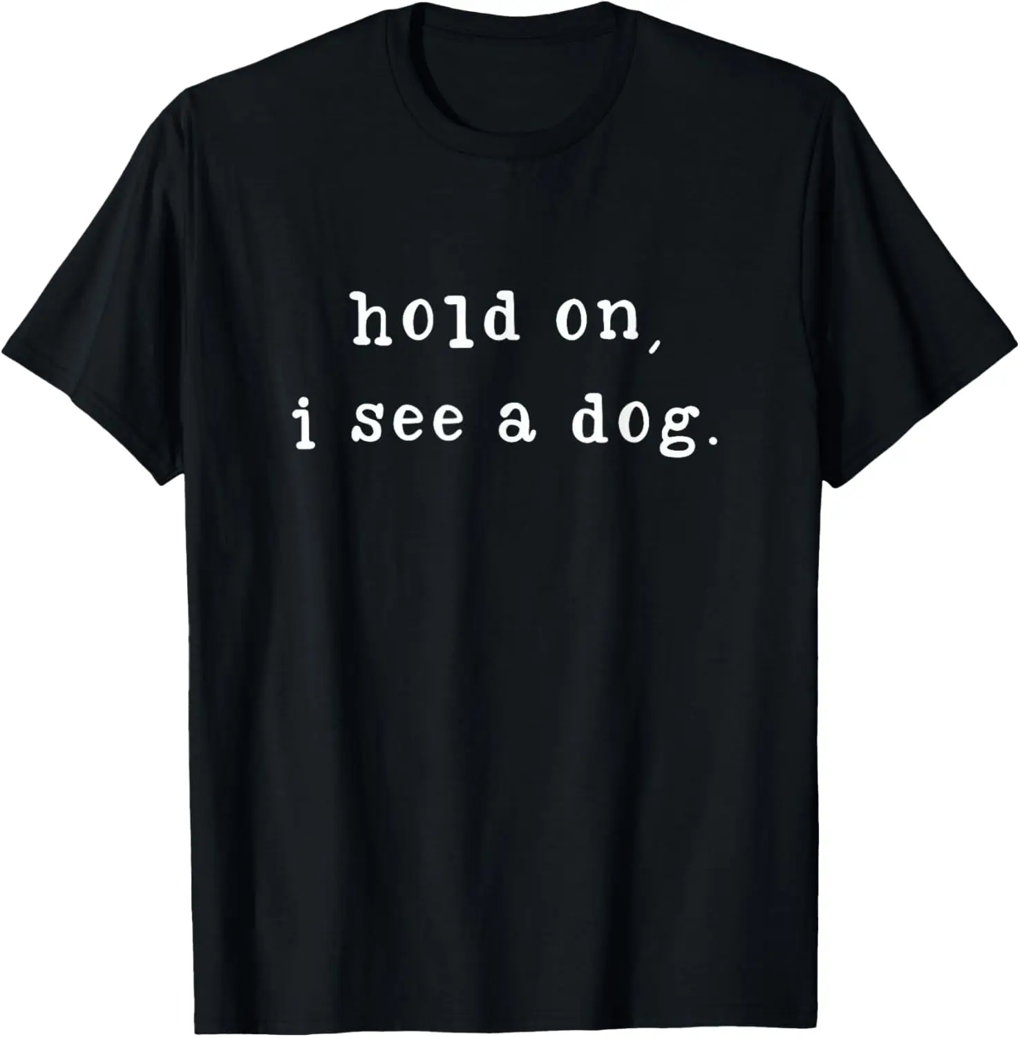 

«Hold On I See A Dog смешная собака мама на день матери»