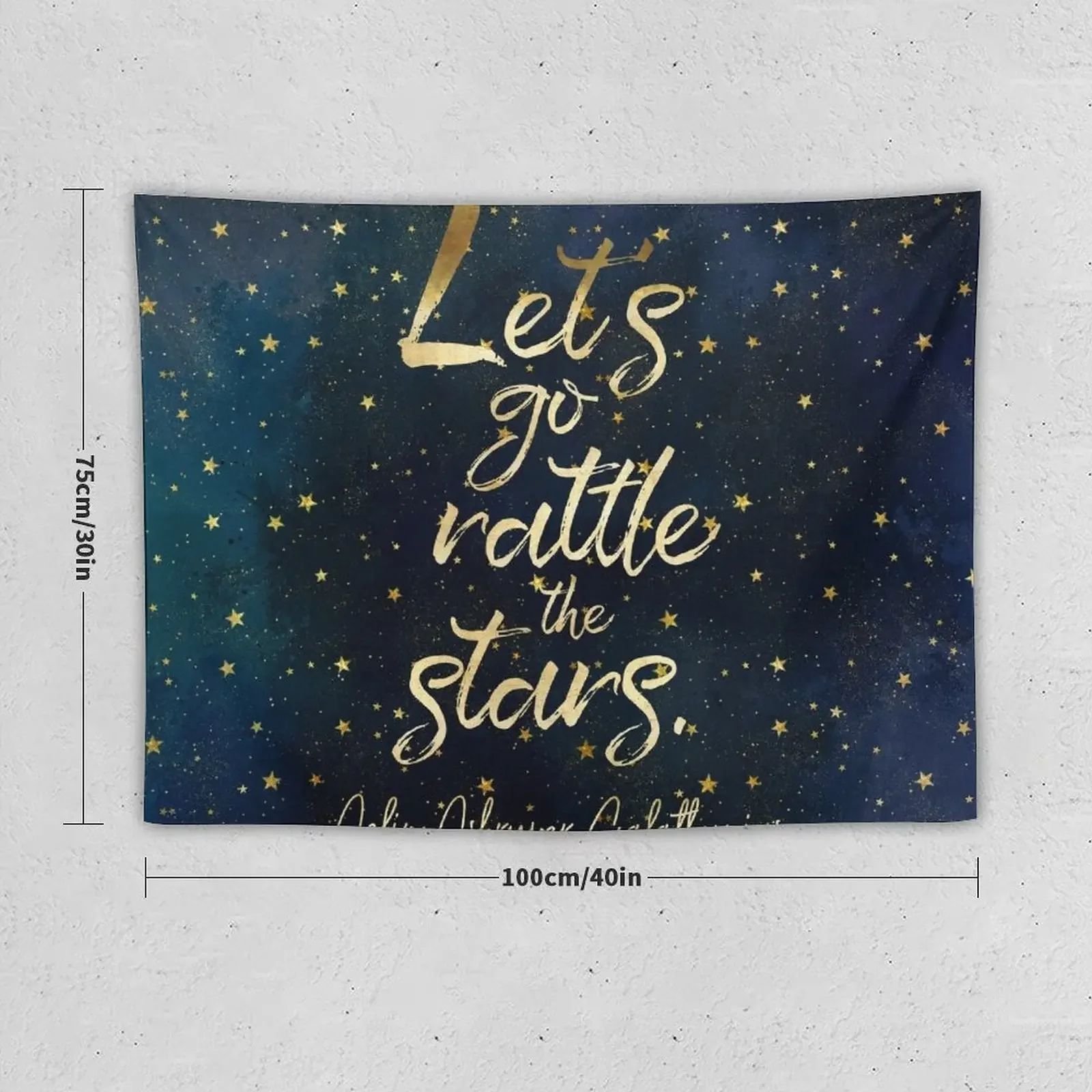 Let's go rattle the stars. - Aelin Ashryver Galathynius Tapestry On The Wall Decoration For Bedroom Tapestry