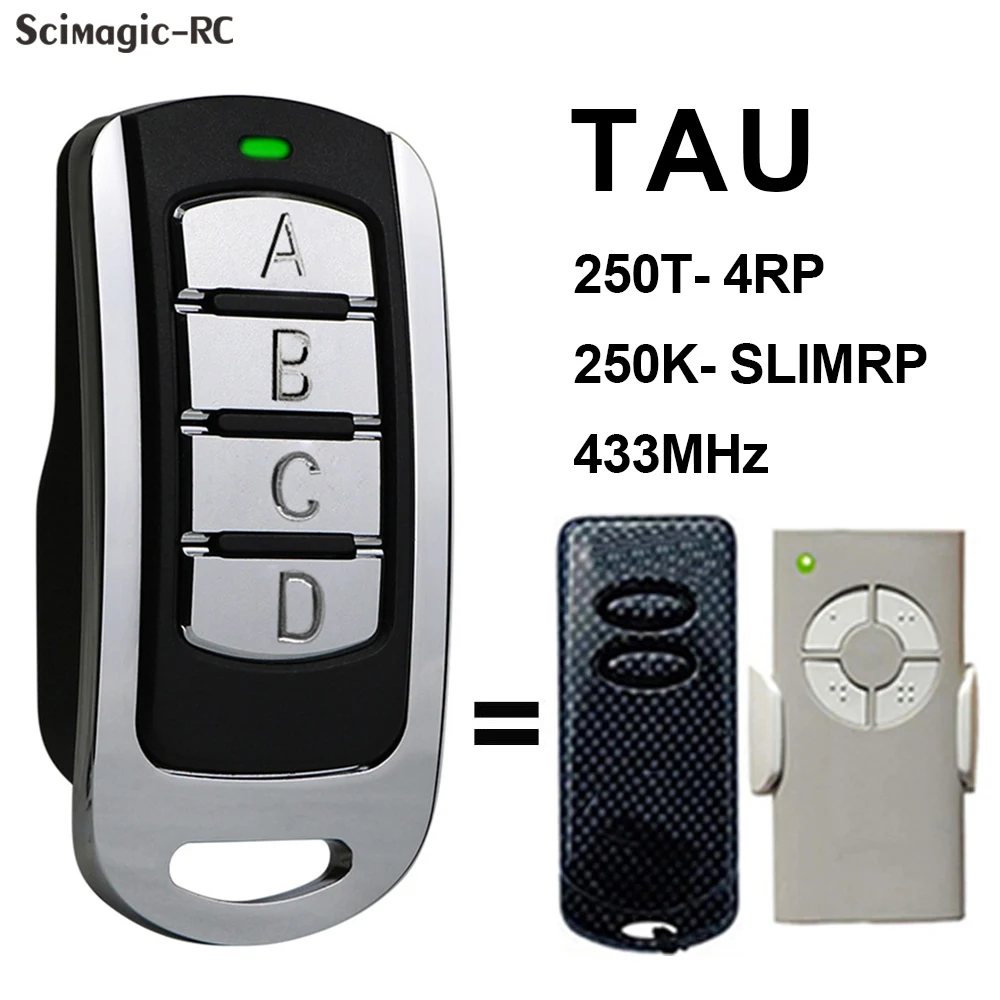 

For TAU 250T 4RP / 250K SLIMRP Garage Remote Control 433.92MHz Transmitter