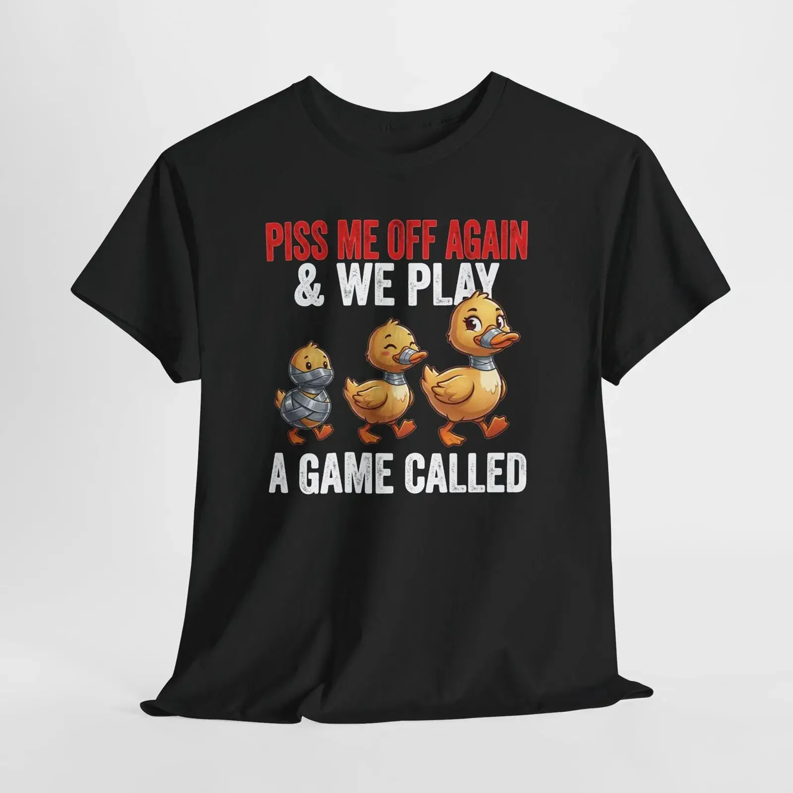 Angry Duck Trio T Shirt Piss Me Off Again We Play A Game Called  vintage Washed designer clothes Slightly Stretched streetwear