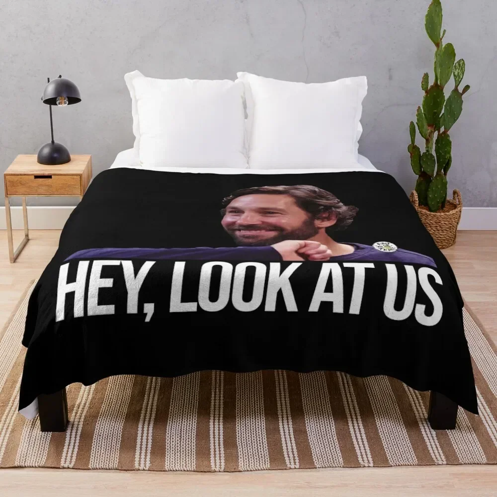 Hey, look at us - Paul Rudd Throw Blanket Breathable Lightweight Blanket for Adults Kids