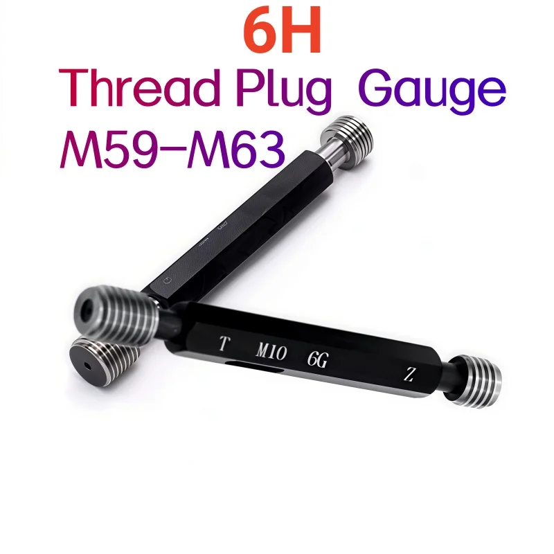 1PCS 6H Thread Plug Gauge Internal Thread Check Tool Thread Gauge for M59 M60 M61 M62 M63 Sizes