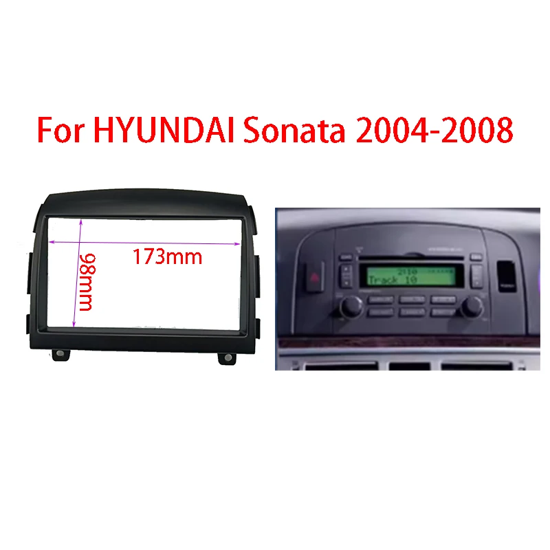 

2Din Car Radio Fascia for HYUNDAI SONATA 2006-2008 Stereo CD DVD Player Facia Frame Surround Panel Auto Installation Bezel