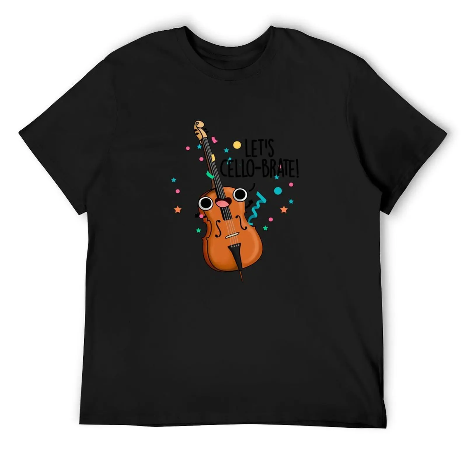 

Let's Cello-brate Funny Cello Puns T-Shirt cute tops anime figures Aesthetic clothing outfits for men