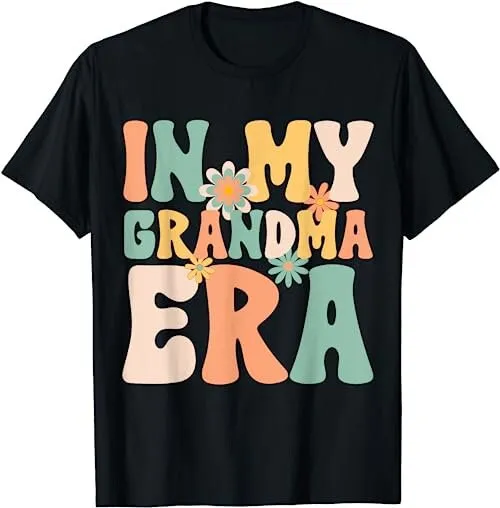 Groovy Retro In My Grandma Era T Shirt Mothers Day Mom Life Sweat 31808