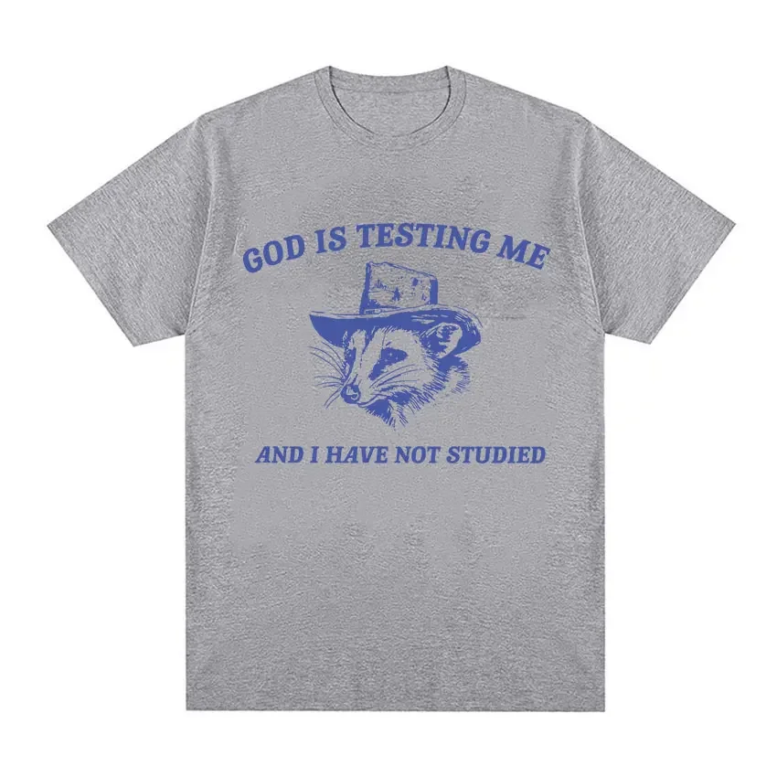 2012God Is Testing Me Graphic T Shirt Men Women Fashion Cotton Short Sleeve T-shirt Harajuku Vintage Oversized T Shirts