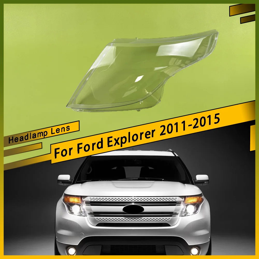 

For Ford Explorer 2011-2015 Car Transparent Lampshade Head Light Lamp Cover Glasses Lamp Shade Headlight Shell Cover Lens Parts