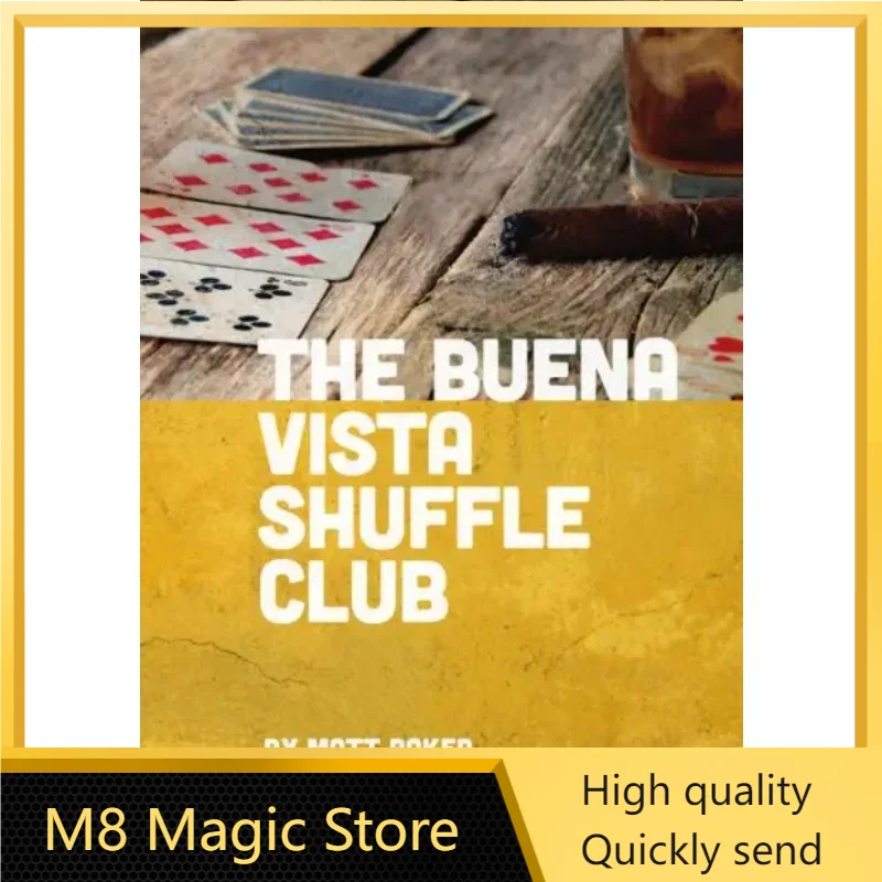 

The Buena Vista Shuffle Club by Matt Baker Magic tricks（ M8 Store Download ）