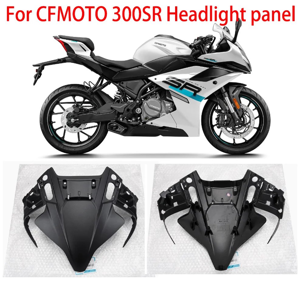 For CFMOTO Accessories 300SR 300SRS Headlight panel  Motorcycle Headlight panel