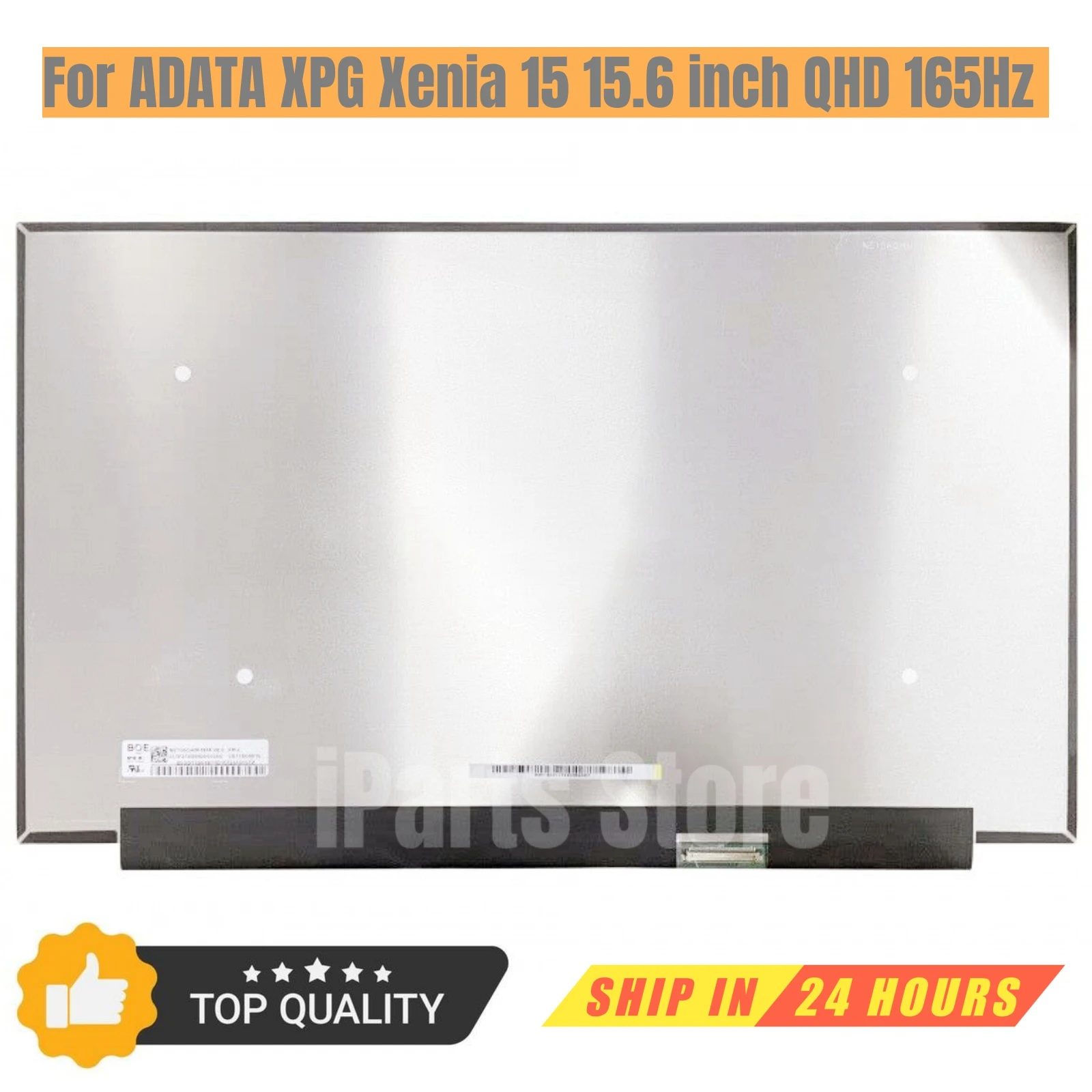 

iParts Replacement New Display for ADATA XPG Xenia 15 15.6 inch QHD 165Hz LCD Screen Panel Repair Parts 40 Pins OEM Tested