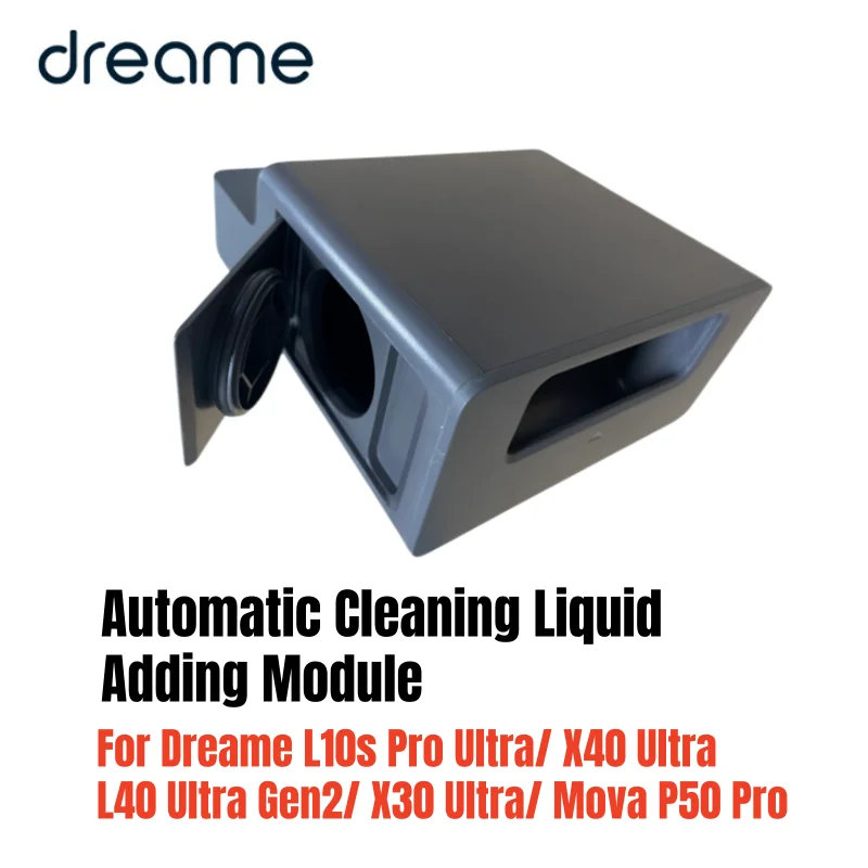 Original Automatic Cleaning Liquid Adding Module for Dreame L10s Pro Ultra/ X40 Ultra / X30 Ultra Robot Vacuum Cleaner Parts