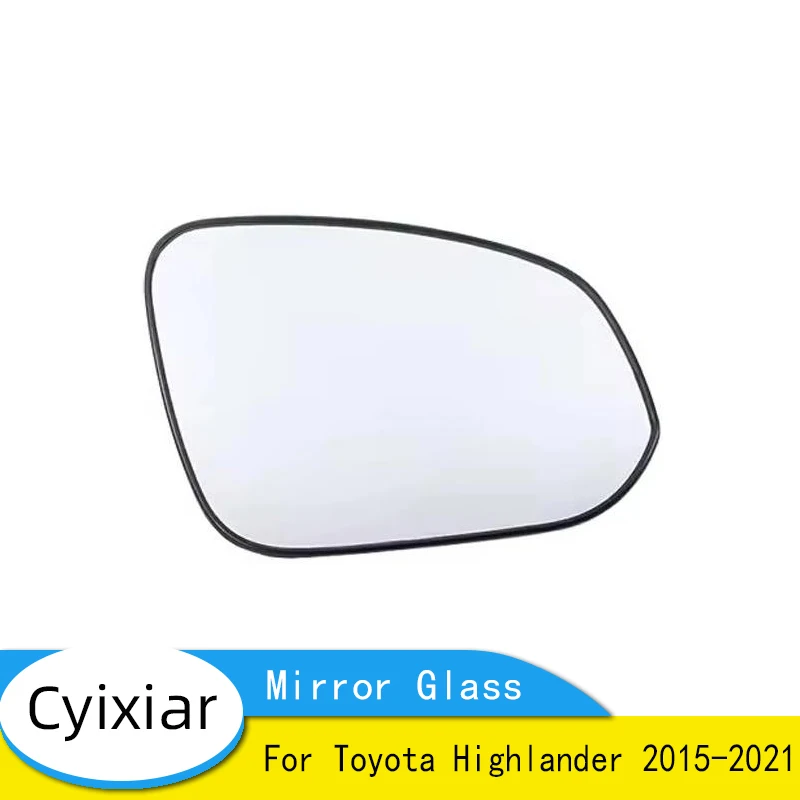 

Brand New For Toyota Highlander 2015-2021 Car Reversing Mirror Lens Rearview Mirror Lens Reflector With Heating