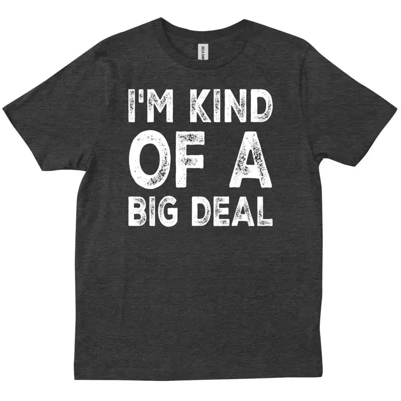 T-shirt humoristique « I m Kind of a Big Deal Burgundy » avec citations d'ancrmen et memes de films