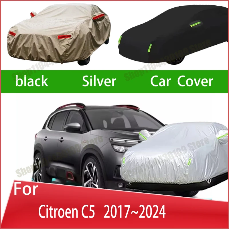 

For Citroen C5 2017~2024 car cover Winter Summer Snowproof Dustproof Shield, Waterproof Sunproof Auto Protection Accessory