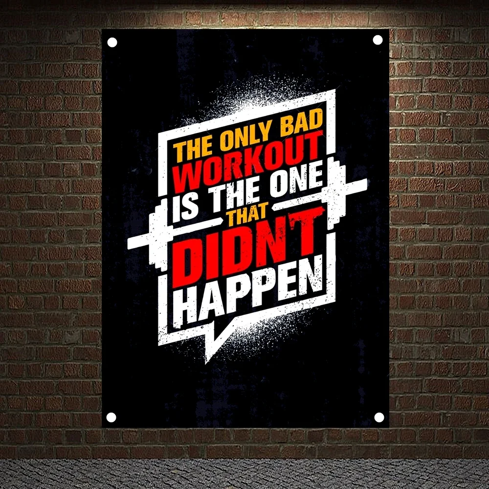 THE ONLY BAD WORKOUT IS THE ONE THAT DIDN'T HAPPEN Motivational Workout Posters Banners Flags Wall Art Canvas Painting Gym Decor