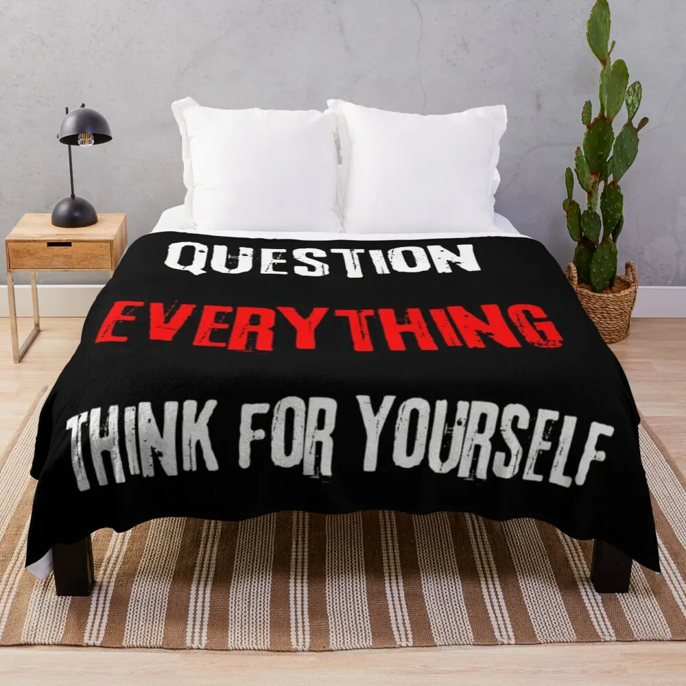 Question Everythink Think For Yourself Throw Blanket halloween Plaid on the sofa Blankets