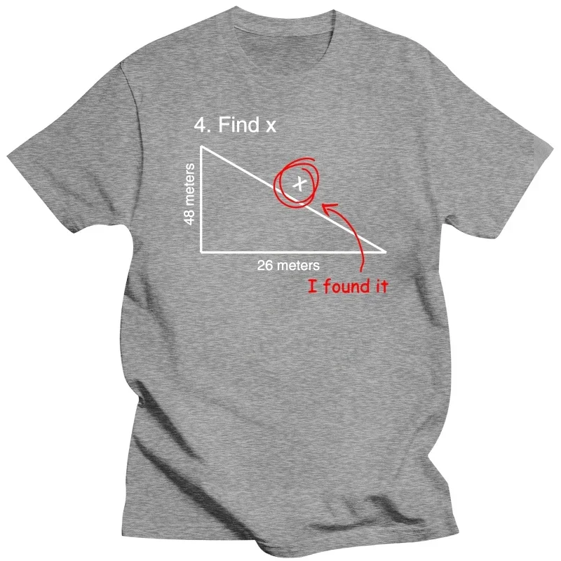 Find X Funny Math Joke T Shirt Men Short Sleeve Cotton T-shirt Mathematics Physics Math Science Tees Top Harajuku Tshirt