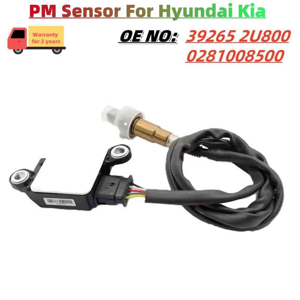 

Particulate Matter Sensor PM Sensor 39265-2U800 0281008500 For Hyundai Tucson NX4 2021-2024 392652U800 39265 2U800