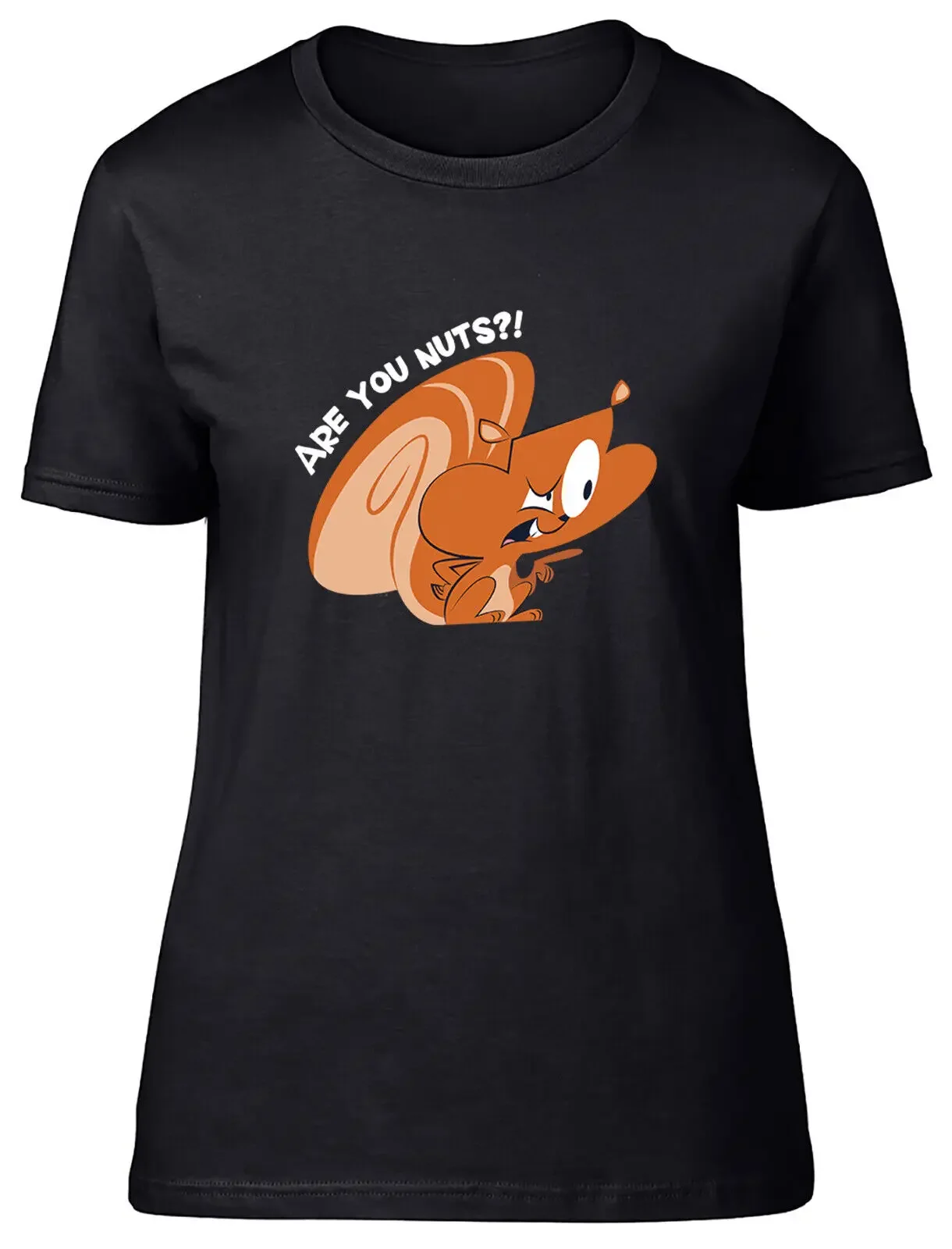 Funny Squirrel Womens T-Shirt Are you Nuts Cartoon Squirrel Ladies Gift Tee