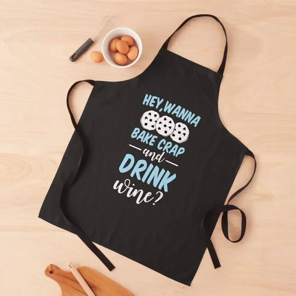 

Hey Wanna Bake Crap & Drink Wine Apron kitchen clothes christmas chef costume Apron