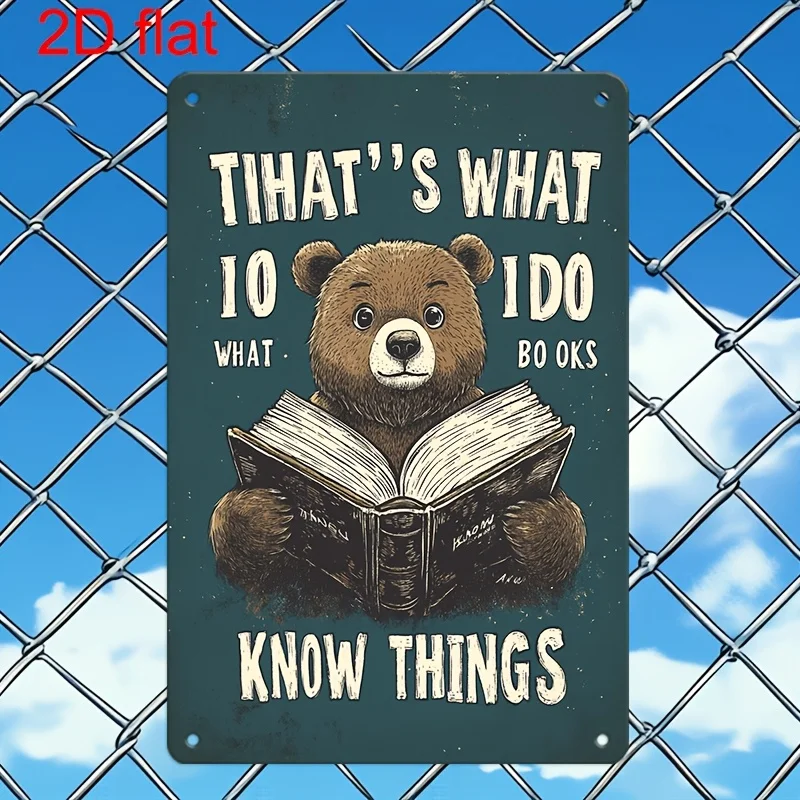 Vintage Metal Sign | Bear Reading Book Quote Wall Art |  | Durable, Pre-Drilled for Easy Hanging | Perfect for Home, Office, Lib