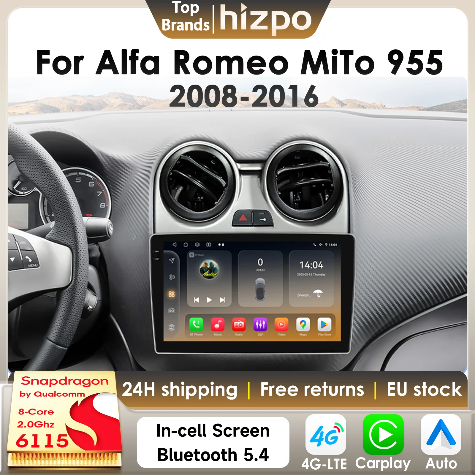 Hizpo 2Din Android 14 Autoradio für Alfa Romeo MiTo 955 2008-2016 Auto-Multimedia-GPS 4G Carplay Intelligenter Bildschirm Autoradio6115