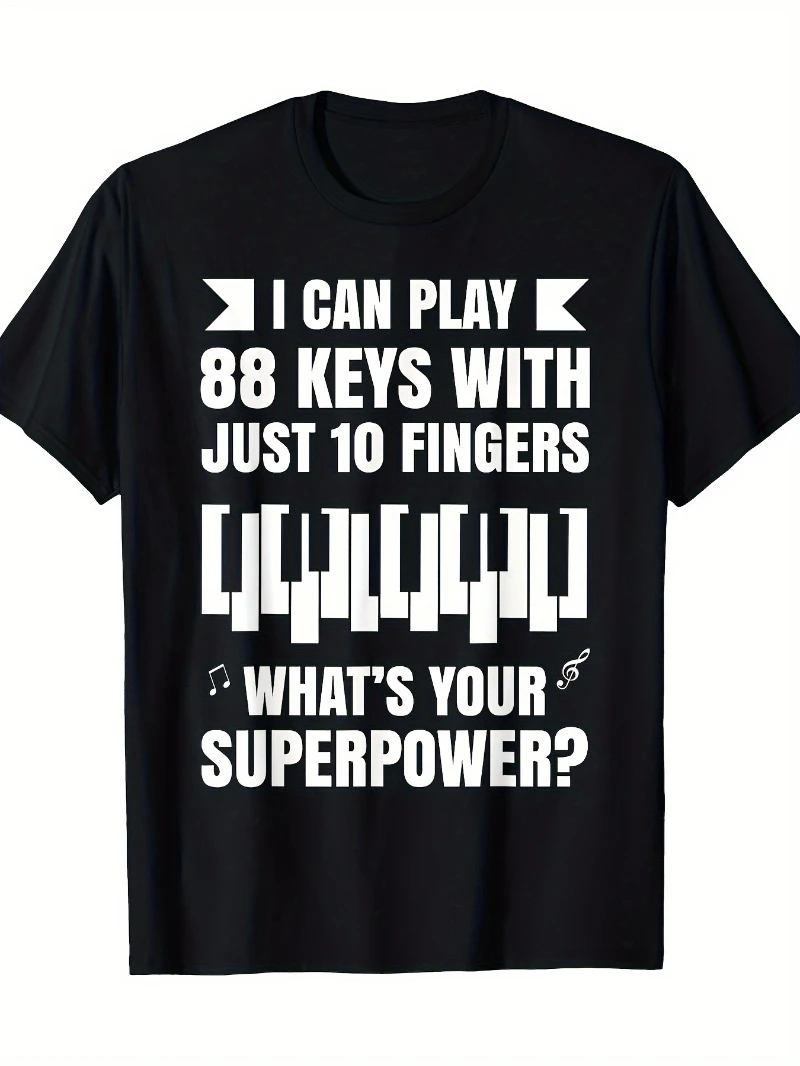 Camiseta negra para hombre con estampado de teclado de piano, diseño casual y transpirable, con la frase "Puedo tocar 88 teclas con solo 10 dedos", de manga corta.