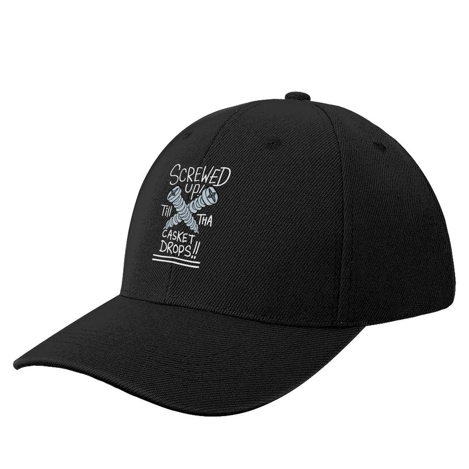 Screwed Up Till Tha Casket Drops Baseball Cap Vintage dad hat Big Size Hat Men Caps Women's