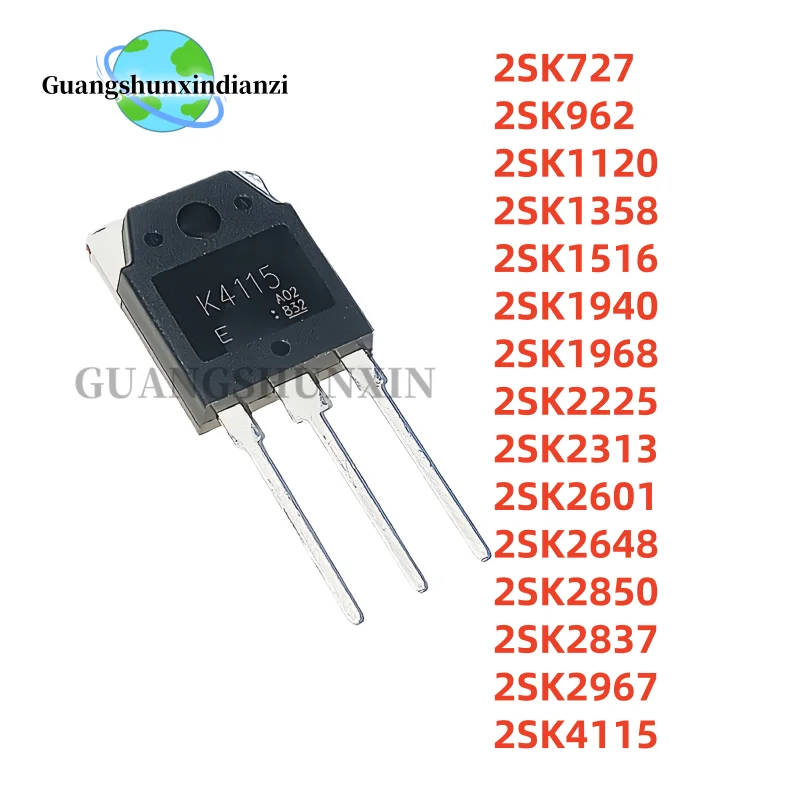 5PCS 100% NUEVOS 2SK727 K962 K1120 K1358 K1516 K1940 K1968 K2225 K2313 K2601 K2648 K2850 K2837 K2967 K4115 TO-3P 2SK1120 2SK2313