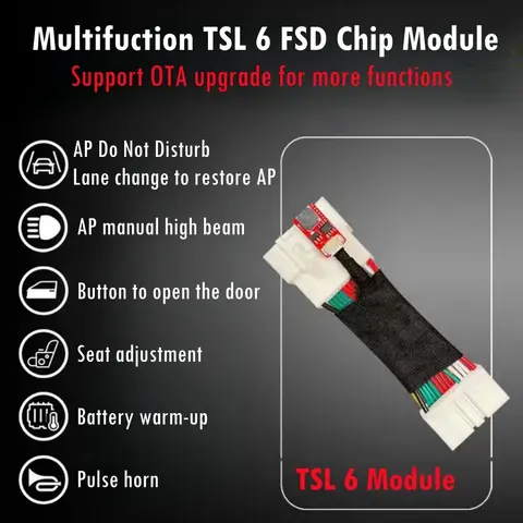 टेस्ला मॉडल Y जुनिपर 2025 के लिए TSL 6 मॉड्यूल ऑटोपायलट नाग उन्मूलन चिप बहुक्रिया TSL6 AP EAP FSD नियंत्रक चिप 10 best sales टेस्ला ऑटोपायलट - №6